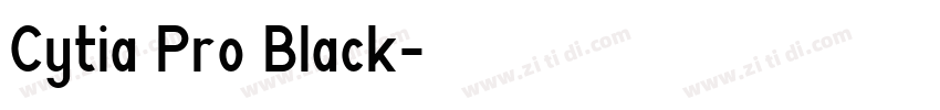 Cytia Pro Black字体转换